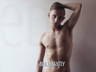8inchMatty