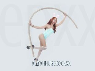 ALIYAHHUGECOCKxx
