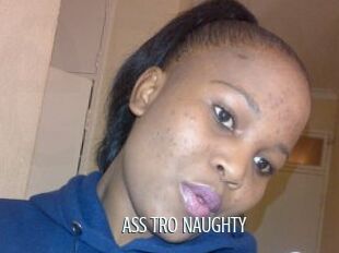 ASS_TRO_NAUGHTY