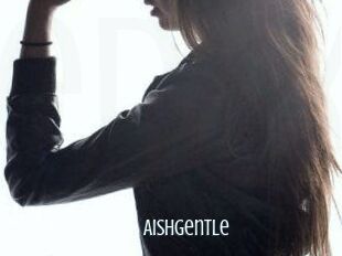AishGentle