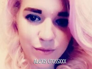 Alexis_CrossXXX