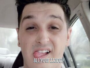 Allyourzzaddy