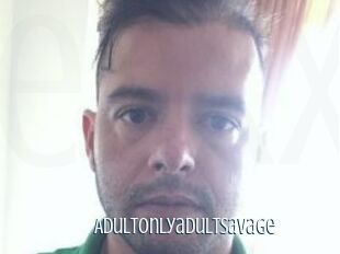 Adultonlyadultsavage