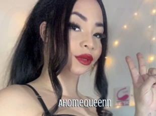 Ahomequeenn
