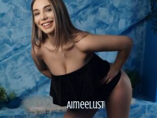 Aimeelust