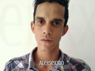 Alexsex300
