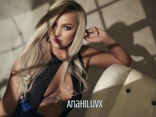 Anahiluvx
