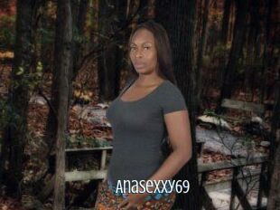 Anasexxy69