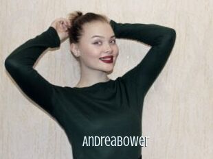 Andreabower