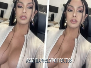 Asianlovelyperfect69
