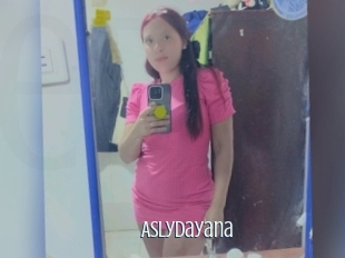 Aslydayana