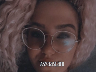 Asyaaslani