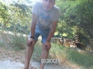 BIGROGER