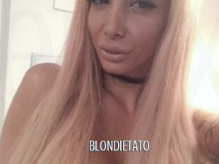 BLONDIETATO