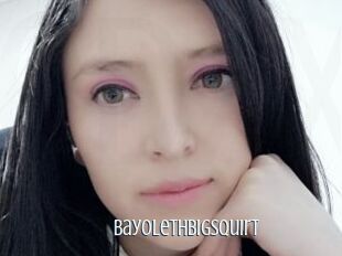 BayolethBigSquirt