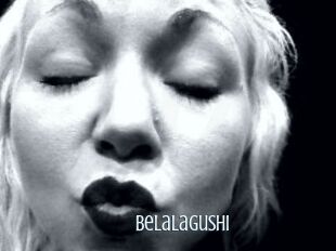 BelaLaGushi