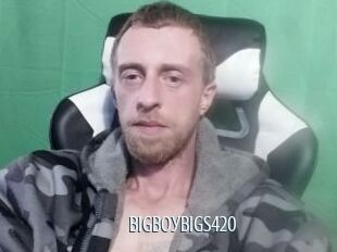BigBoyBigs420