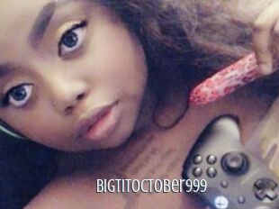 BigTitOctober999