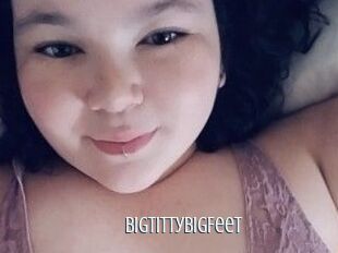 BigTittyBigFeet