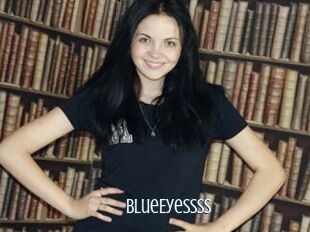 BlueEyessss
