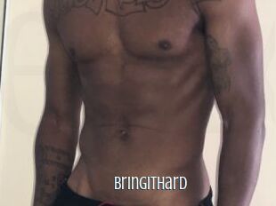 Bringithard