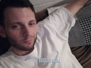 Bibutt4big