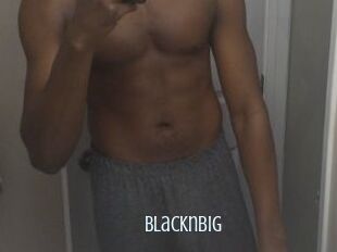 Blacknbig