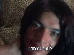 Bridgettfolly