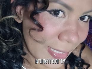 Brunettedirty