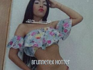 Brunnetex_hotter