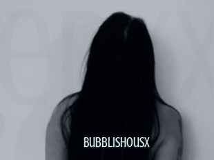 Bubblishousx