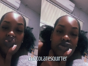 Chocolatesquirter