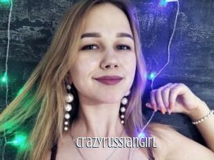 Crazyrussiangirl