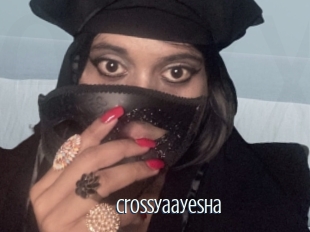 Crossyaayesha