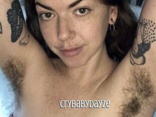 Crybabydayze