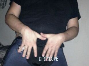 DIRTYLOVE