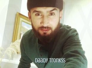 Daady_tronkss