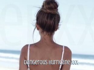 Dangerous_Hurricane_XXX