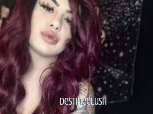 DestineeLush
