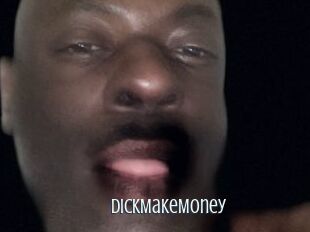DickMakeMoney