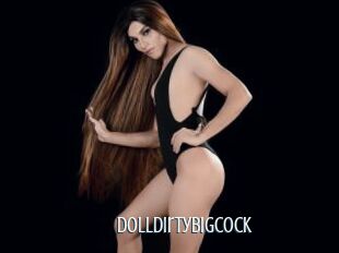 DollDirtyBigCock