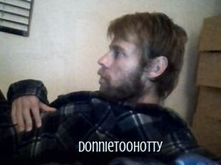 Donnietoohotty
