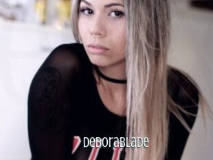Deborablade