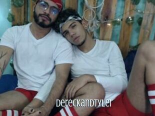 Dereckandtyler