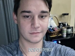 Desperateboy
