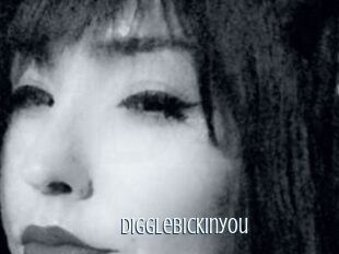 Digglebickinyou