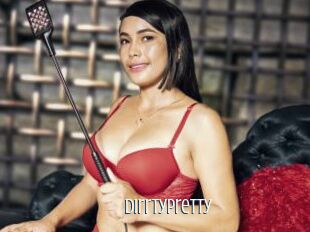 Dirrtypretty