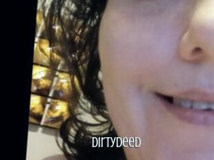 Dirtydeed