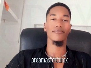Dreamastercumx
