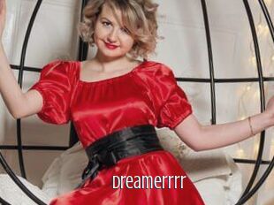 Dreamerrrr